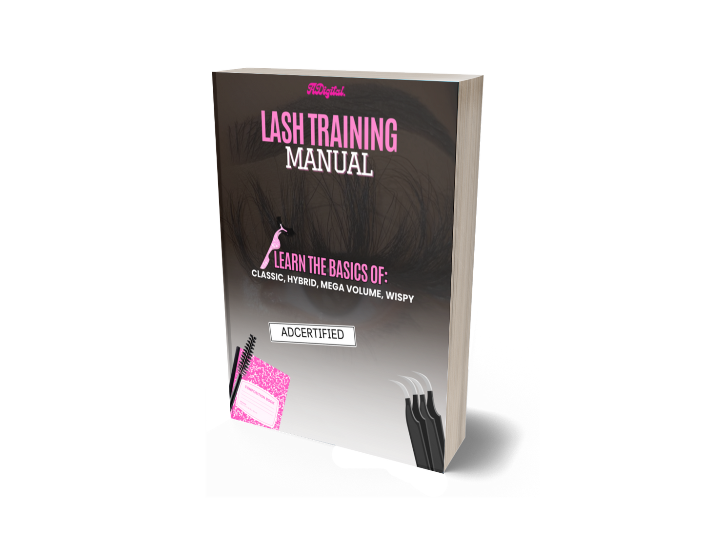 LASH EXTENSION TRAINING MANUAL| ADCERTIFIED